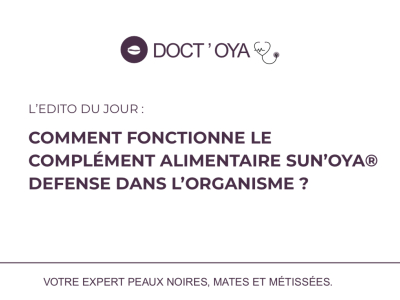 How Does SUN’OYA® DEFENSE Work? The Sun Supplement for Black and Brown Skin