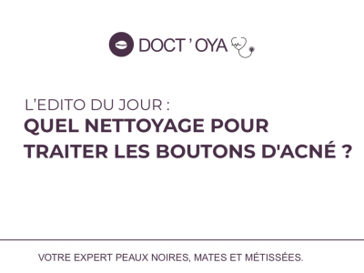 Quel nettoyage pour traiter les boutons d'acne ?
